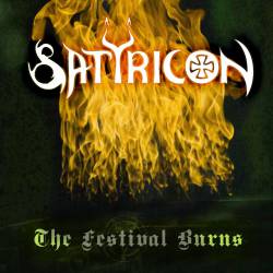 Satyricon : The Festival Burns